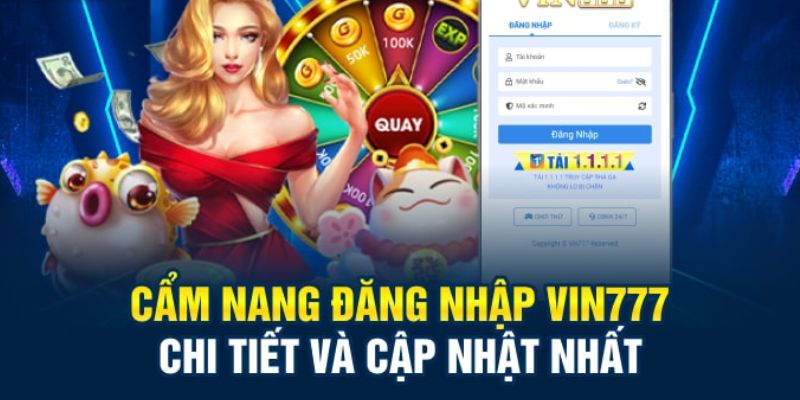 Hướng dẫn đăng nhập Vin777 trên web